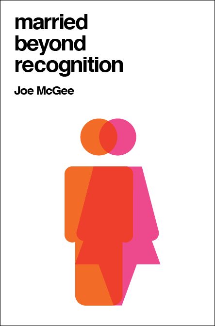 married-beyond-recognition